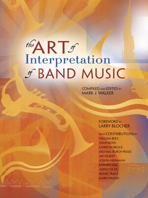 cover image of The Art of Interpretation of Band Music